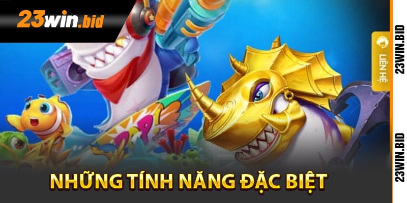 Những tính năng đặc biệt khi chơi tiểu tiên cá